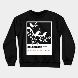 BIRD ORANGE - white card  by COLORBLIND WorldView Crewneck Sweatshirt